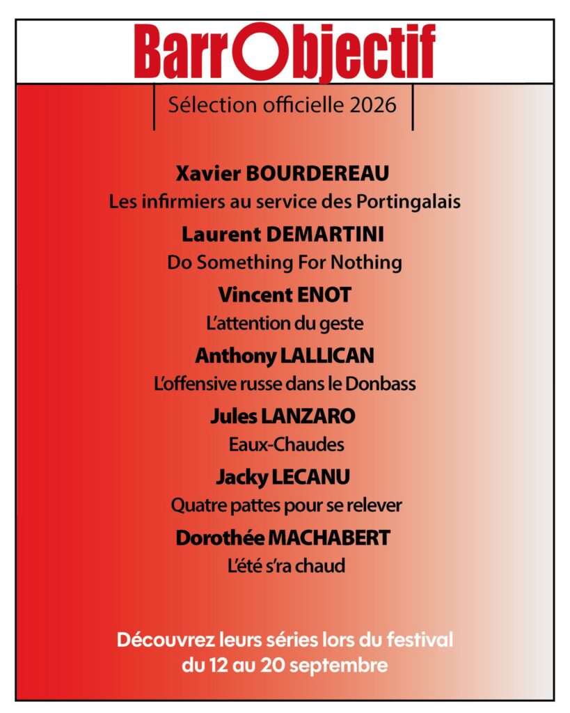 C'est quoi le Festival BarrObjectif ? sélection par le jury des 20 exposants 3