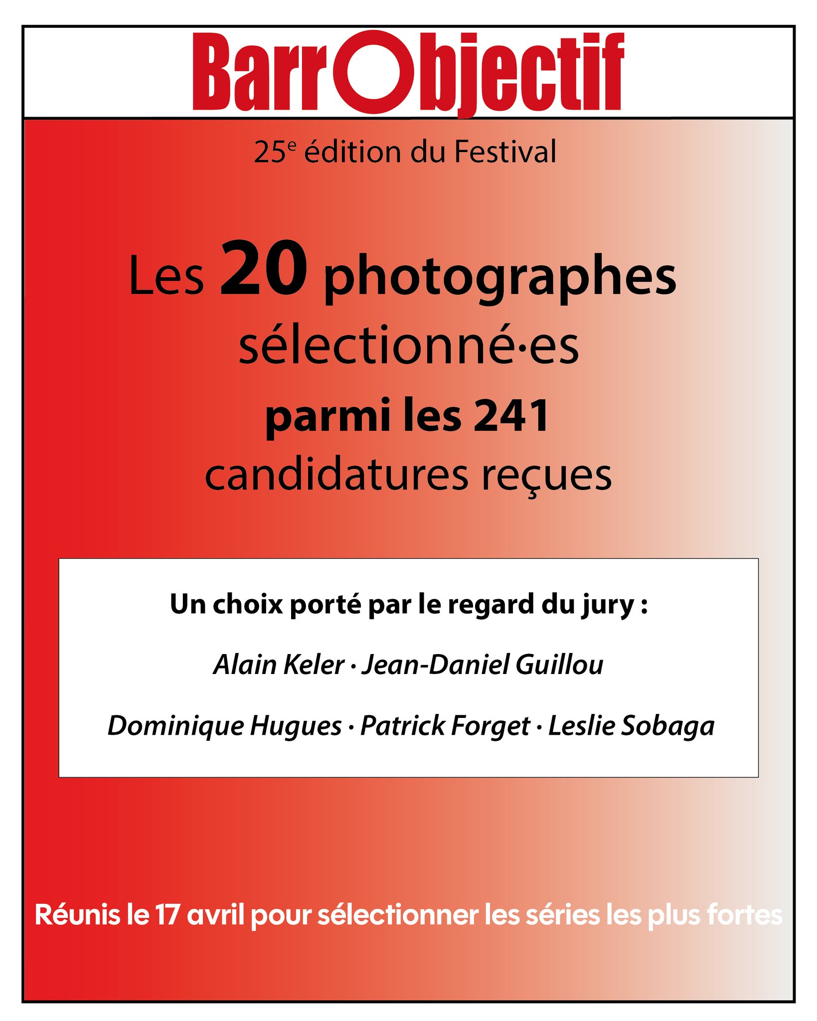 C'est quoi le Festival BarrObjectif ? Festival BarrObjectif 2026 - sélection par le jury des 20 exposants